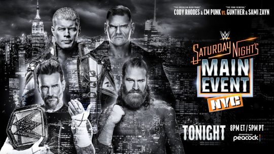 WWE Saturday Night’s Main Event Results – July 18, 2026 – CM Punk & Cody Rhodes vs. Gunther & Sami Zayn WWE Saturday Night’s Main Event Results – July 18, 2026 – CM Punk & Cody Rhodes vs. Gunther & Sami Zayn
